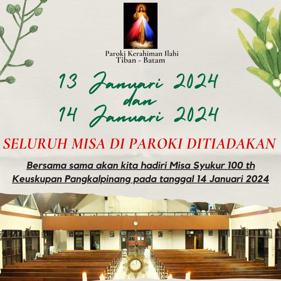 Informasi Misa 13 & 14 Januari 2024 Paroki Kerahiman Ilahi Tiban